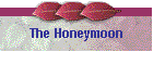 The Honeymoon