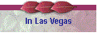 In Las Vegas