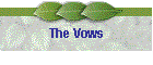 The Vows